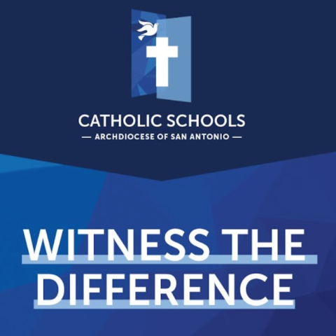 Witness the Difference at a Catholic School in the Archdiocese of San Antonio